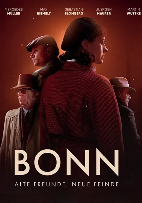 Бонн — старые друзья, новые враги (сериал 2022)