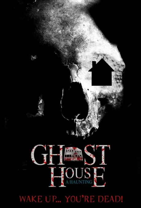 Ghost House: A Haunting (2018)