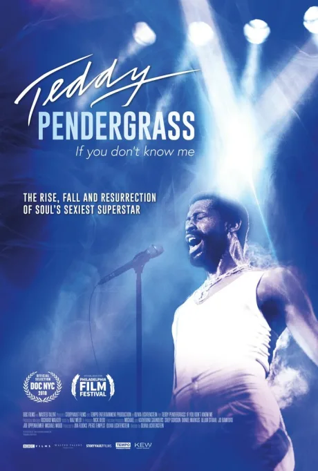 Teddy Pendergrass: If You Don’t Know Me (2018)